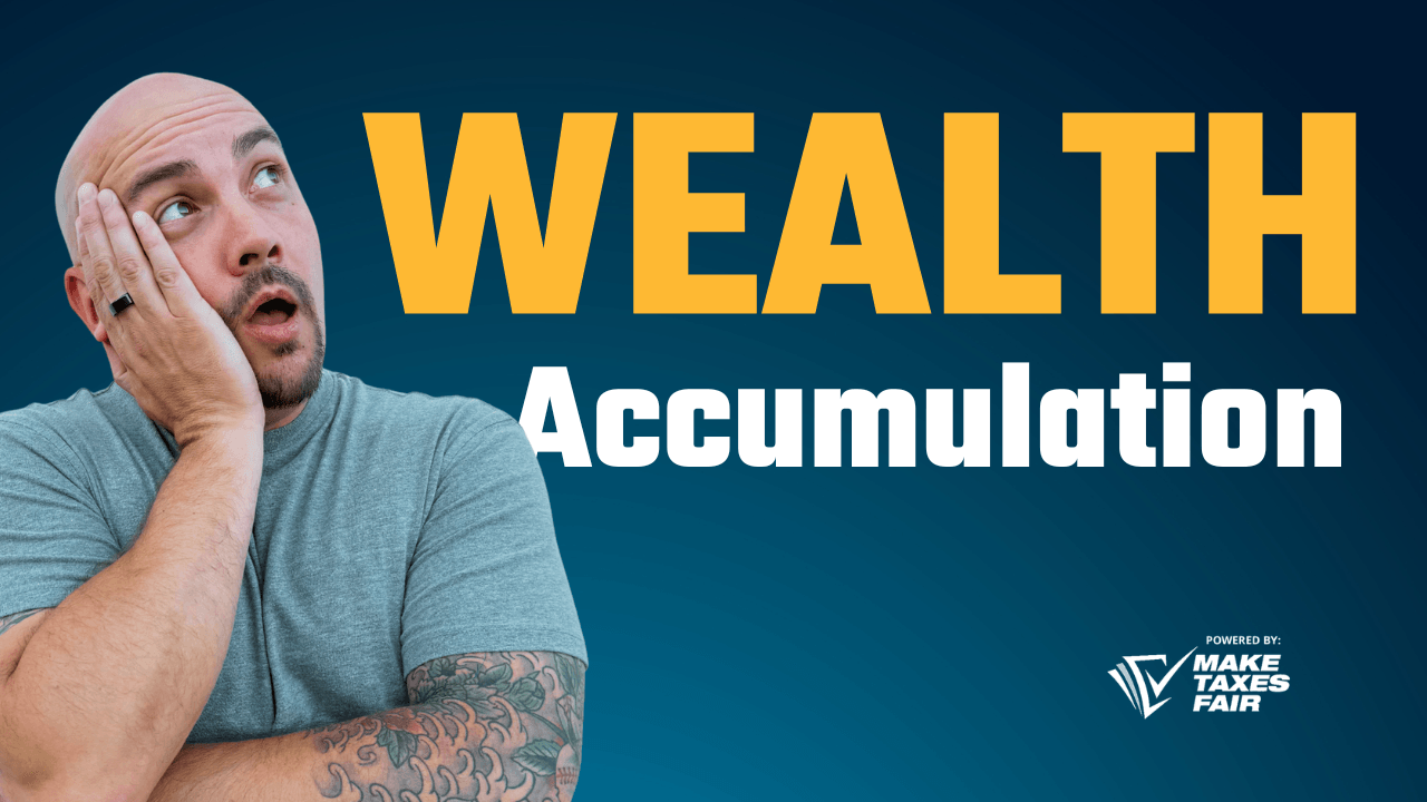 What is the Accumulation of Wealth Pillar (the A in CLEAR EDGE), and Why Does It Matter for Taxes